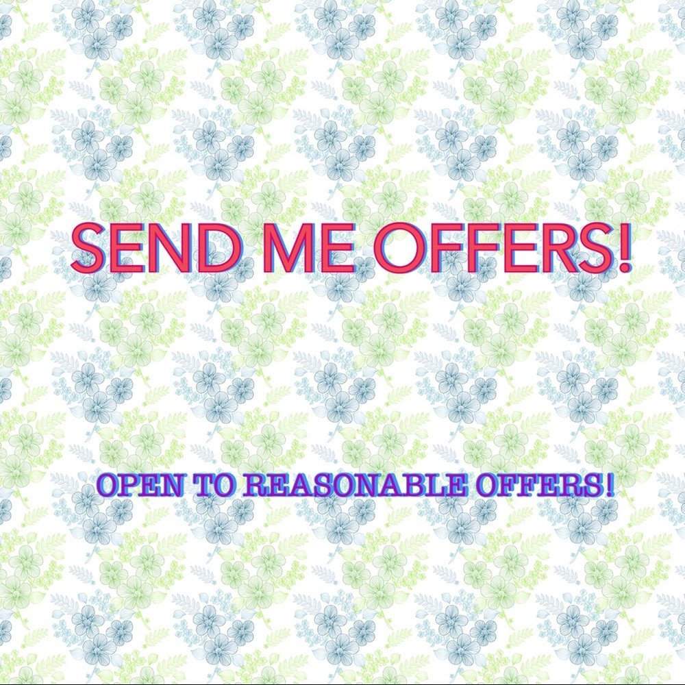 OPEN TO REASONABLE OFFERS!